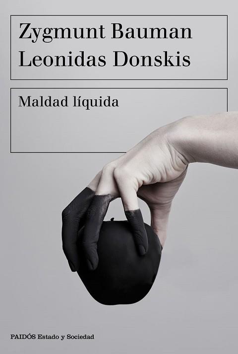 MALDAD LÍQUIDA | 9788449335402 | BAUMAN, ZYGMUNT/DONSKIS, LEONIDAS | Llibreria L'Illa - Llibreria Online de Mollet - Comprar llibres online