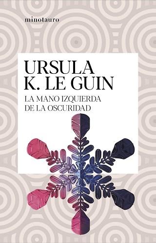 MANO IZQUIERDA DE LA OSCURIDAD, LA | 9788445009949 | LE GUIN, URSULA K. | Llibreria L'Illa - Llibreria Online de Mollet - Comprar llibres online