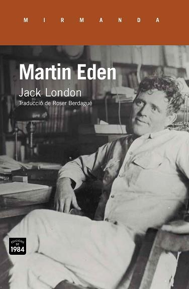 MARTIN EDEN | 9788415835837 | LONDON, JACK | Llibreria L'Illa - Llibreria Online de Mollet - Comprar llibres online