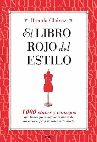 LIBRO ROJO DEL ESTILO, EL | 9788427035270 | CHÁVEZ, BRENDA | Llibreria L'Illa - Llibreria Online de Mollet - Comprar llibres online