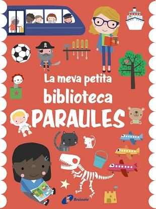 MEVA PETITA BIBLIOTECA, LA | 9788413491721 | VARIOS AUTORES | Llibreria L'Illa - Llibreria Online de Mollet - Comprar llibres online