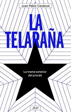 TELARAÑA, LA | 9788434431621 | CARDENAL, JUAN PABLO | Llibreria L'Illa - Llibreria Online de Mollet - Comprar llibres online