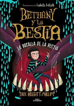 BETHANY Y LA BESTIA 3 - LA BATALLA DE LA BESTIA | 9788420459967 | MEGGITT-PHILLIPS, JACK | Llibreria L'Illa - Llibreria Online de Mollet - Comprar llibres online