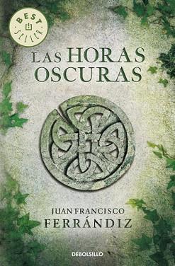 HORAS OSCURAS, LAS | 9788490322062 | FERRANDIZ, JUAN FRANCISCO | Llibreria L'Illa - Llibreria Online de Mollet - Comprar llibres online