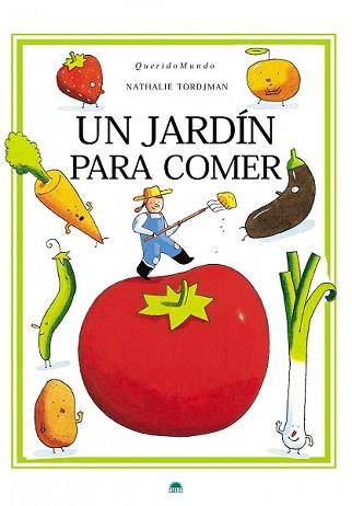 JARDIN PARA COMER, UN | 9788497543224 | TORDJMAN, NATHALIE | Llibreria L'Illa - Llibreria Online de Mollet - Comprar llibres online
