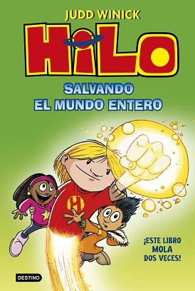 HILO. SALVANDO EL MUNDO ENTERO | 9788408229728 | WINICK, JUDD | Llibreria L'Illa - Llibreria Online de Mollet - Comprar llibres online
