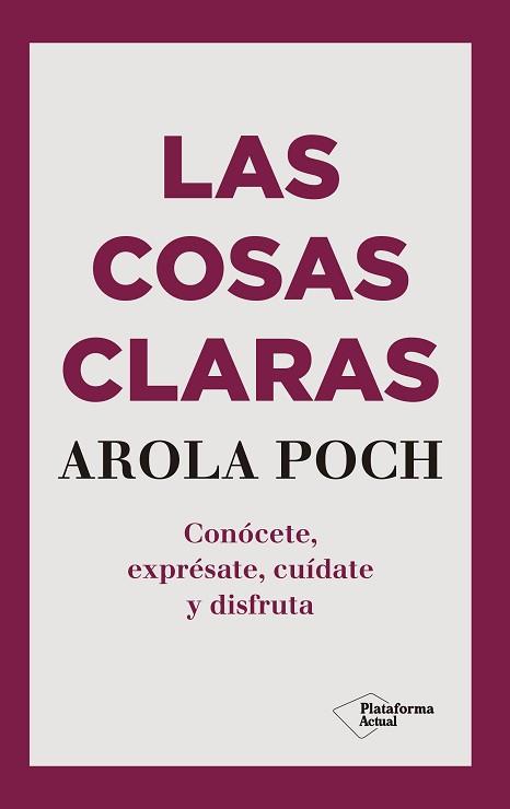 COSAS CLARAS, LAS | 9788417622695 | POCH, AROLA | Llibreria L'Illa - Llibreria Online de Mollet - Comprar llibres online