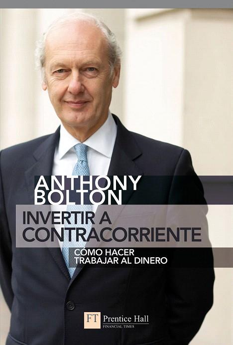 INVERTIR A CONTRACORRIENTE | 9788483226384 | BOLTON, ANTHONY