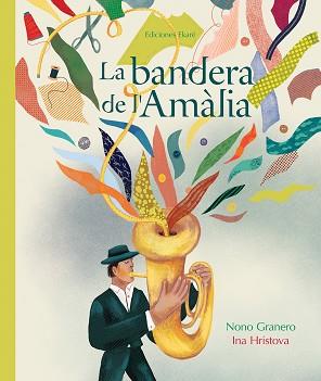 BANDERA DE L'AMALIA, LA | 9788412163605 | GRANERO, NONO / INA HRISTOVA | Llibreria L'Illa - Llibreria Online de Mollet - Comprar llibres online
