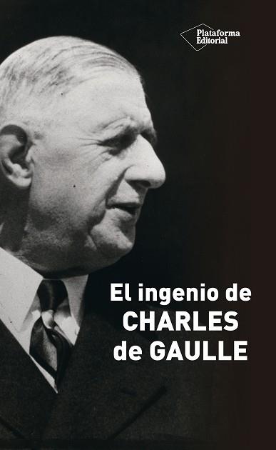 INGENIO DE CHARLES DE GAULLE, EL | 9788418582011 | JULLIAN, MARCEL