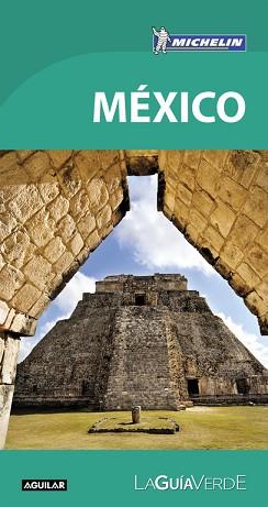 MÉXICO (LA GUÍA VERDE 2018) | 9788403517912 | MICHELIN | Llibreria L'Illa - Llibreria Online de Mollet - Comprar llibres online