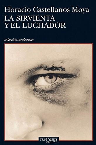 SIRVIENTA Y EL LUCHADOR, LA | 9788483833025 | CASTELLANOS MOYA, HORACIO | Llibreria L'Illa - Llibreria Online de Mollet - Comprar llibres online