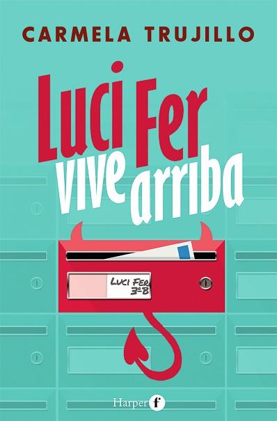 LUCI FER VIVE ARRIBA | 9788418976032 | TRUJILLO, CARMELA | Llibreria L'Illa - Llibreria Online de Mollet - Comprar llibres online