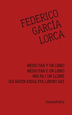 MEDIO PAN Y UN LIBRO | 9788413430003 | GARCÍA LORCA, FEDERICO | Llibreria L'Illa - Llibreria Online de Mollet - Comprar llibres online