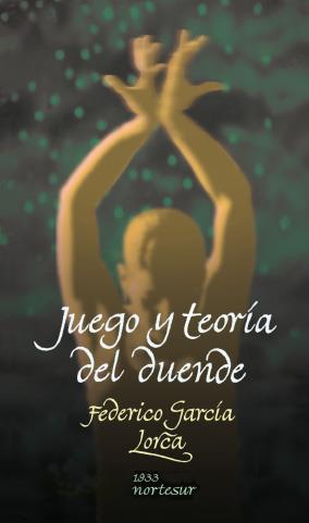 JUEGO Y TEORÍA DEL DUENDE | 9788493735722 | GARCÍA LORCA, FEDERICO | Llibreria L'Illa - Llibreria Online de Mollet - Comprar llibres online