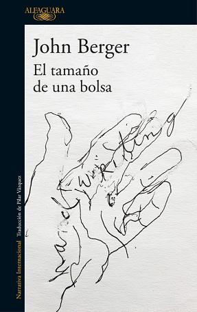 TAMAÑO DE UNA BOLSA, EL | 9788420431734 | BERGER, JOHN | Llibreria L'Illa - Llibreria Online de Mollet - Comprar llibres online