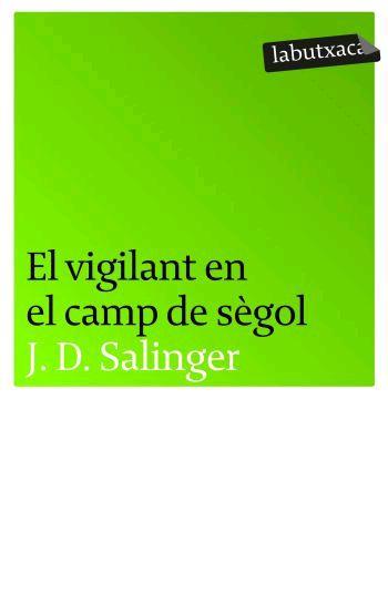 VIGILANT EN EL CAMP DE SEGOL, EL | 9788496863217 | SALINGER, J. D. | Llibreria L'Illa - Llibreria Online de Mollet - Comprar llibres online