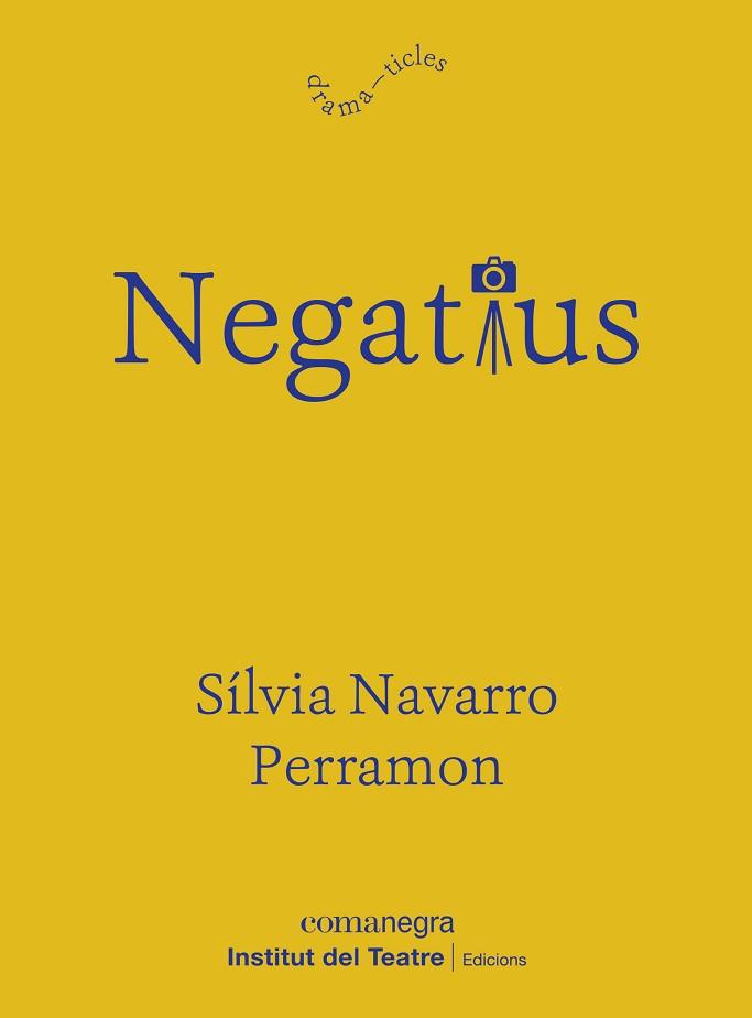 NEGATIUS | 9788418022913 | NAVARRO PERRAMON, SÍLVIA | Llibreria L'Illa - Llibreria Online de Mollet - Comprar llibres online