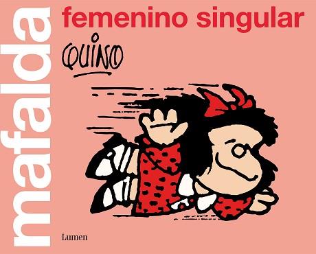 MAFALDA: FEMENINO SINGULAR | 9788426405852 | QUINO | Llibreria L'Illa - Llibreria Online de Mollet - Comprar llibres online