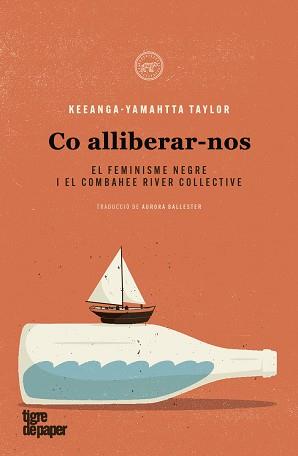 COM ALLIBERAR-NOS | 9788418705113 | TAYLOR, KEEANGA-YAMAHTTA | Llibreria L'Illa - Llibreria Online de Mollet - Comprar llibres online