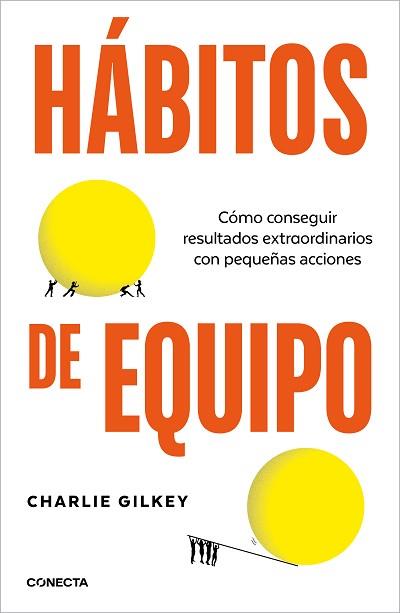 HÁBITOS DE EQUIPO | 9788418053252 | GILKEY, CHARLIE | Llibreria L'Illa - Llibreria Online de Mollet - Comprar llibres online