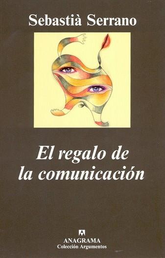 REGALO DE LA COMUNICACION, EL | 9788433962027 | SERRANO, SEBASTIA | Llibreria L'Illa - Llibreria Online de Mollet - Comprar llibres online