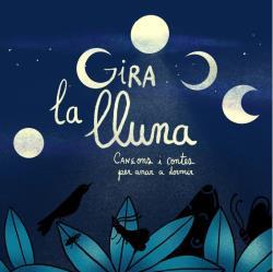 GIRA LA LLUNA | 9788412266740 | FIGUERAS, LAIA | Llibreria L'Illa - Llibreria Online de Mollet - Comprar llibres online
