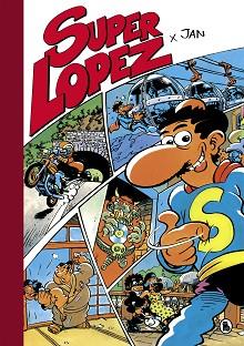 SUPER LOPEZ | 9788402421616 | JAN, | Llibreria L'Illa - Llibreria Online de Mollet - Comprar llibres online