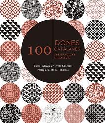 100 DONES CATALANES | 9788494959219 | GELONCH VILADEGUT, ANTONI | Llibreria L'Illa - Llibreria Online de Mollet - Comprar llibres online