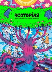 ECOTOPÍAS | 9788419670595 | VARIOS AUTORES | Llibreria L'Illa - Llibreria Online de Mollet - Comprar llibres online