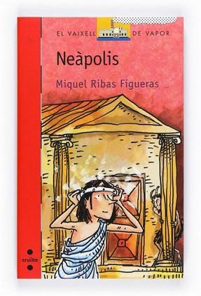 NEAPOLIS | 9788466128018 | RIBAS FIGUERAS, MIQUEL | Llibreria L'Illa - Llibreria Online de Mollet - Comprar llibres online