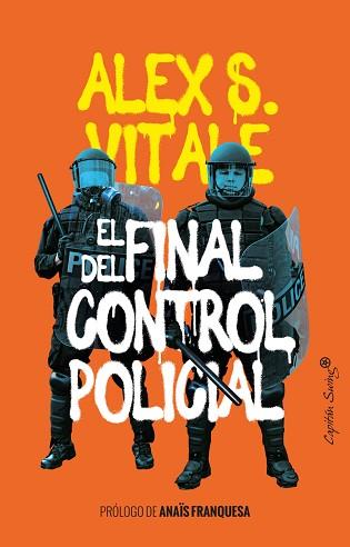 FINAL DEL CONTROL POLICIAL, EL | 9788412281859 | VITALE, ALEX | Llibreria L'Illa - Llibreria Online de Mollet - Comprar llibres online