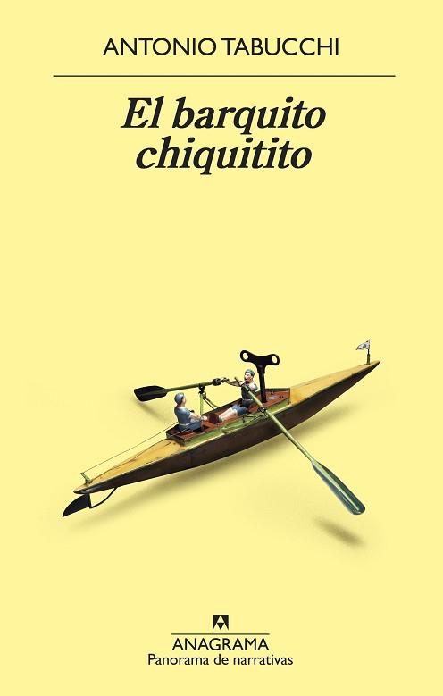 BARQUITO CHIQUITITO, EL | 9788433980106 | TABUCCHI, ANTONIO | Llibreria L'Illa - Llibreria Online de Mollet - Comprar llibres online
