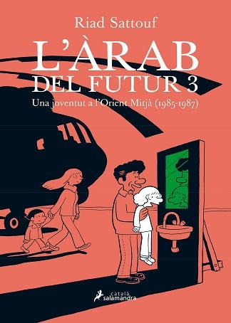 ARAB DEL FUTUR III, L' | 9788416310234 | SATTOUF, RIAD | Llibreria L'Illa - Llibreria Online de Mollet - Comprar llibres online