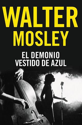 DEMONIO VESTIDO DE AZUL, EL | 9788491872290 | MOSLEY, WALTER | Llibreria L'Illa - Llibreria Online de Mollet - Comprar llibres online