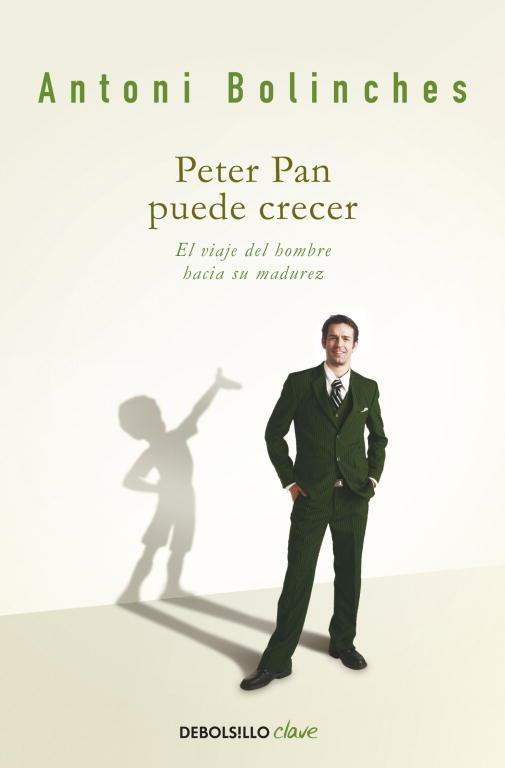 PETER PAN PUEDE CRECER | 9788499088259 | BOLINCHES, ANTONI | Llibreria L'Illa - Llibreria Online de Mollet - Comprar llibres online