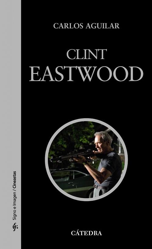 CLINT EASTWOOD | 9788437625768 | AGUILAR, CARLOS | Llibreria L'Illa - Llibreria Online de Mollet - Comprar llibres online