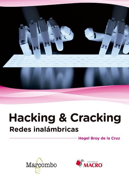 HACKING & CRACKING: REDES INALÁMBRICAS | 9788426723413 | BROY DE LA CRUZ, HEGEL | Llibreria L'Illa - Llibreria Online de Mollet - Comprar llibres online