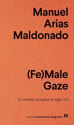 FEMALE GAZE | 9788433916242 | ARIAS MALDONADO, MANUEL | Llibreria L'Illa - Llibreria Online de Mollet - Comprar llibres online
