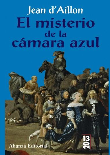MISTERIO DE LA CAMARA AZUL, EL | 9788420684468 | AILLON, JEAN D' | Llibreria L'Illa - Llibreria Online de Mollet - Comprar llibres online