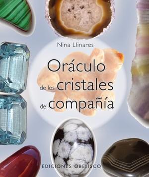 ORÁCULO DE LOS CRISTALES DE COMPAÑÍA+CARTAS | 9788497775946 | LLINARES, NINA | Llibreria L'Illa - Llibreria Online de Mollet - Comprar llibres online