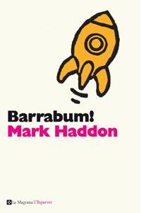 BARRABUM! | 9788482649924 | HADDON, MARK | Llibreria L'Illa - Llibreria Online de Mollet - Comprar llibres online
