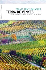 TERRA DE VINYES | 9788417611637 | ROSA M., PRAT I BALAGUER | Llibreria L'Illa - Llibreria Online de Mollet - Comprar llibres online