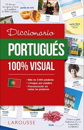 DICCIONARIO DE PORTUGUÉS 100% VISUAL | 9788417720070 | LAROUSSE EDITORIAL | Llibreria L'Illa - Llibreria Online de Mollet - Comprar llibres online