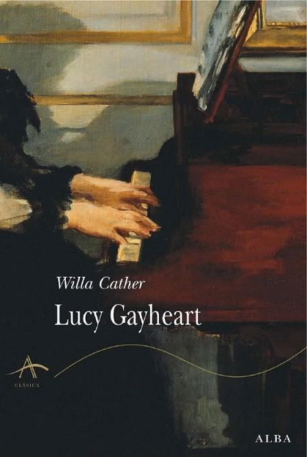LUCY GAYHEART | 9788484284178 | CATHER, WILLA | Llibreria L'Illa - Llibreria Online de Mollet - Comprar llibres online