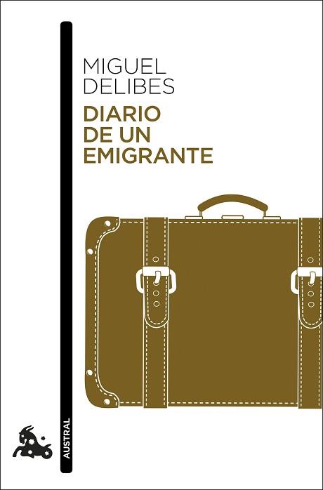 DIARIO DE UN EMIGRANTE | 9788423356119 | DELIBES, MIGUEL | Llibreria L'Illa - Llibreria Online de Mollet - Comprar llibres online