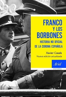 FRANCO Y LOS BORBONES | 9788434429703 | CASALS, XAVIER | Llibreria L'Illa - Llibreria Online de Mollet - Comprar llibres online