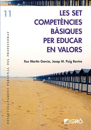 SET COMPETENCIES PER EDUCAR EN VALORS, LES | 9788478275052 | MARTIN GARCIA, XUS