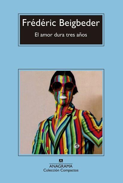 AMOR DURA TRES AÑOS, EL | 9788433977878 | BEIGBEDER, FRÉDÉRIC | Llibreria L'Illa - Llibreria Online de Mollet - Comprar llibres online