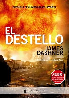 DESTELLO, EL | 9788494286216 | DASHNER, JAMES | Llibreria L'Illa - Llibreria Online de Mollet - Comprar llibres online